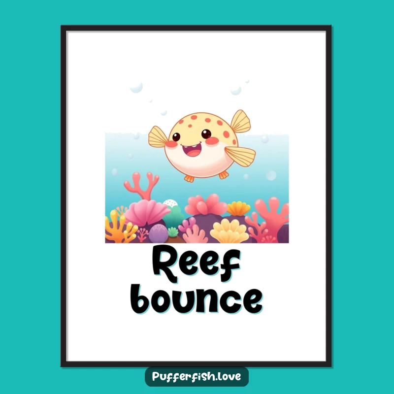 Funny Bouncing Pufferfish Poster: Vibrant Reef Art, A Charming Funny Gift