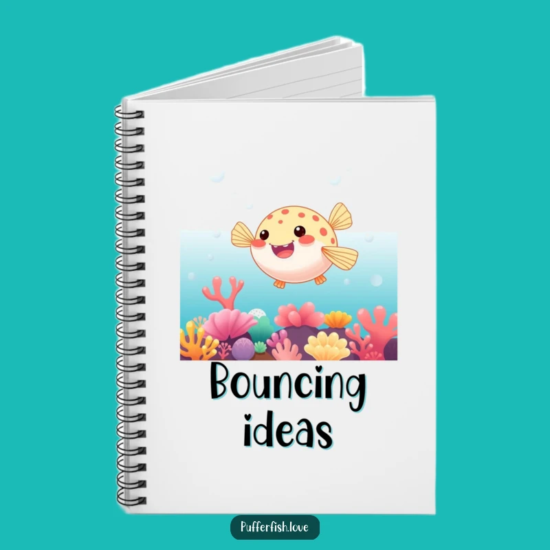 Funny Bouncing Pufferfish Notebook: Jot Down Reef Adventures, A Quirky Funny Gift